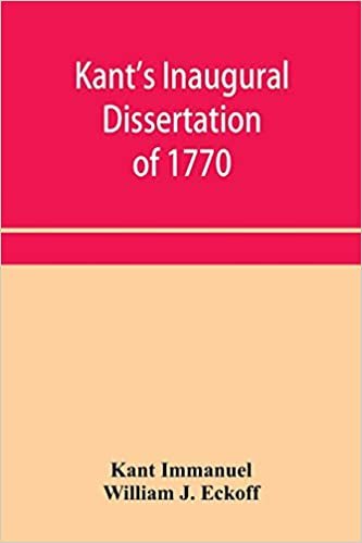 okumak Kant&#39;s inaugural dissertation of 1770