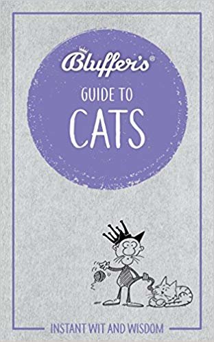 okumak Bluffer&#39;s Guide To Cats