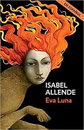 okumak Eva Luna (En Espanol)