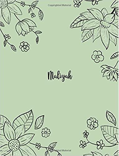 okumak Maliyah: 110 Ruled Pages 55 Sheets 8.5x11 Inches Pencil draw flower Green Design for Notebook / Journal / Composition with Lettering Name, Maliyah