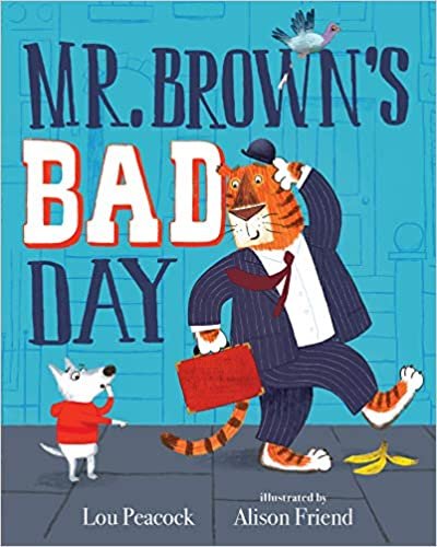 okumak Mr. Brown&#39;s Bad Day