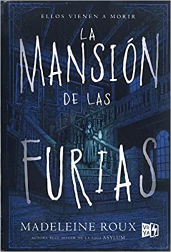 okumak SPA-MANSION DE LAS FURIAS (La Mansión De Las Furias / House of Furies, Band 1)