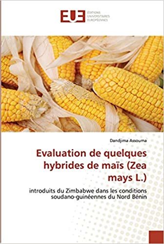 okumak Evaluation de quelques hybrides de maïs (Zea mays L.): introduits du Zimbabwe dans les conditions soudano-guinéennes du Nord Bénin