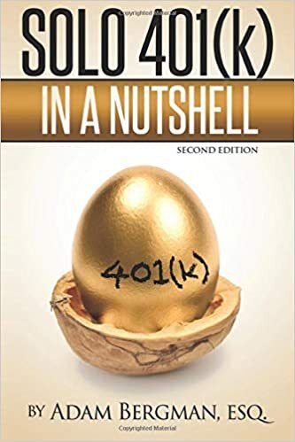 okumak Solo 401(k) In a Nutshell: Volume 1 (Understanding Retirement Accounts in a Nutshell)