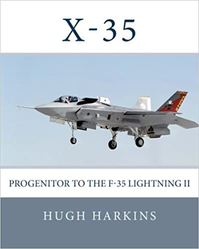 okumak X-35: Progenitor to the F-35 Lightning II: Volume 3 (Research &amp; Development Aircraft)