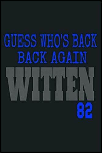 okumak Guess Who S Back Out Of Retirement Witten Cowboys: Notebook Planner - 6x9 inch Daily Planner Journal, To Do List Notebook, Daily Organizer, 114 Pages