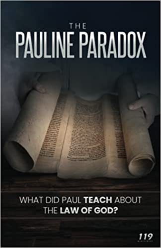 okumak The Pauline Paradox: What Did Paul Teach About the Law of God?