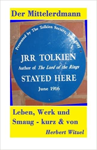 okumak J.R.R. Tolkien: Ein Ueberblick ueber Leben und Werk des Erfinders und Begruenders der Fantasy-Literatur