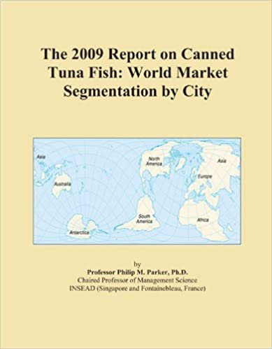 okumak The 2009 Report on Canned Tuna Fish: World Market Segmentation by City