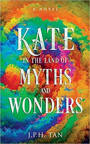 okumak Kate in the Land of Myths and Wonders: Special Edition