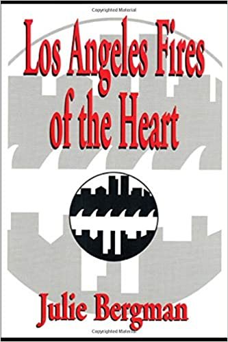 okumak Los Angeles Fires of the Heart