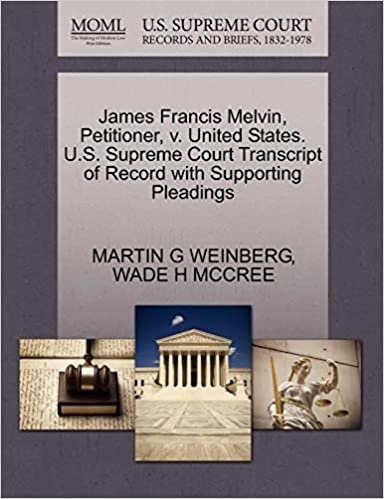 okumak James Francis Melvin, Petitioner, v. United States. U.S. Supreme Court Transcript of Record with Supporting Pleadings