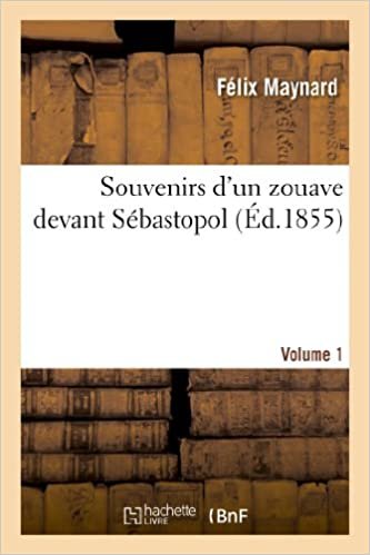 okumak Maynard-F: Souvenirs d&#39;Un Zouave Devant Sï¿ (Histoire)