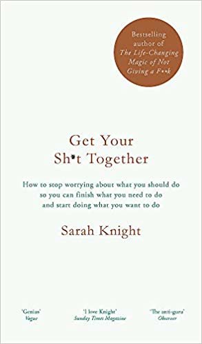 okumak Get Your Sh*t Together: The New York Times Bestseller (A No F*cks Given Guide)