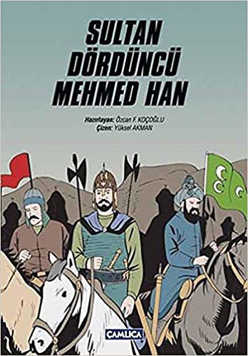 okumak Sultan Dördüncü Mehmed Han (K.Kapak)