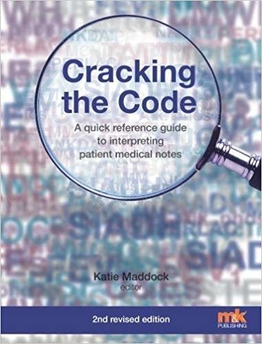 okumak Cracking the Code: A quick reference guide to interpreting patient medical notes