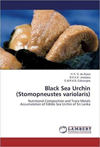 okumak Black Sea Urchin (Stomopneustes variolaris): Nutritional Composition and Trace Metals Accumulation of Edible Sea Urchin of Sri Lanka