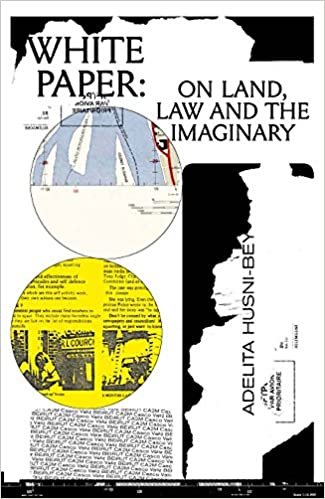 okumak White Paper on Land, Law and the Imaginary: Adelita Husni-Bey