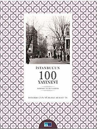 okumak İstanbul’un 100 Yayınevi: İstanbul’un 100’leri Serisi 78