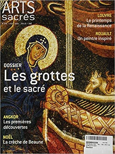 okumak Arts Sacrés n°26 - Nov.-Déc. 2013: Les grottes et le sacré (Revue Arts Sacrés)