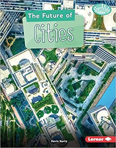 okumak The Future of Cities (Searchlight Books - Future Tech)