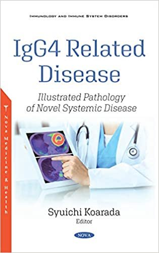 okumak Igg4 Related Disease: Illustrated Pathology of Novel Systemic Disease (Immunology and Immune System D)