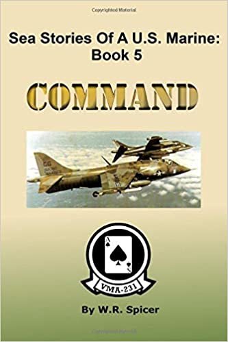 okumak Sea Stories of a U. S. Marine Book 5 Command