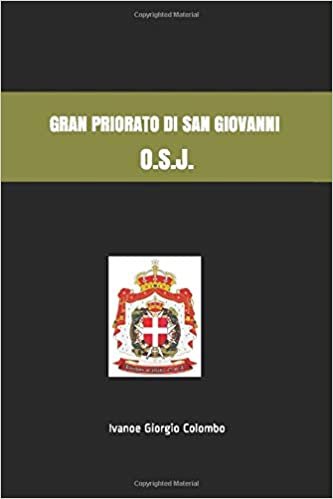 okumak GRAN PRIORATO DI SAN GIOVANNI O.S.J. Storia, Statuti, Regolamenti