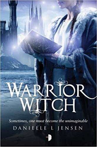 okumak Warrior Witch: Book Three of the Malediction Trilogy