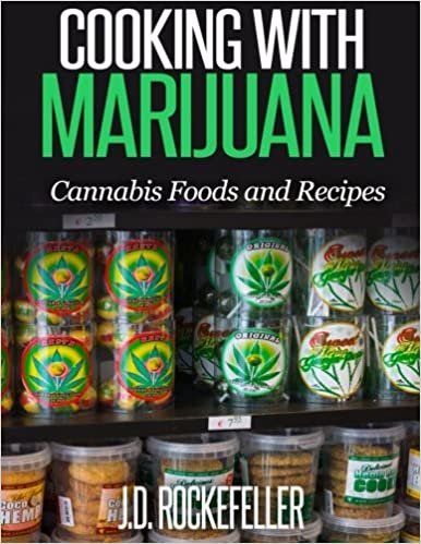 okumak Cooking with Marijuana: Cannabis Foods and Recipes