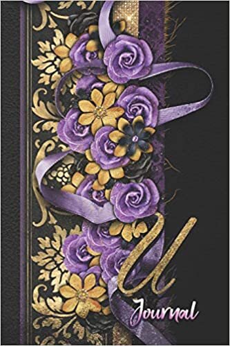 okumak U Journal: Gold and Purple Floral Monogram Initial U Notebook for Women and Girls