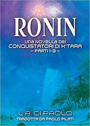okumak Ronin: Una Novella dei Conquistatori di K&#39;Tara