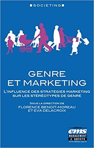 okumak Genre et marketing: L&#39;influence des stratégies marketing sur les stéréotypes de genre (Societing)