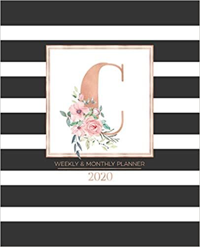 okumak Weekly &amp; Monthly Planner 2020 C: Black and White Stripes Rose Gold Monogram Letter C with Pink Flowers (7.5 x 9.25 in) Vertical at a glance Personalized Planner for Women Moms Girls and School