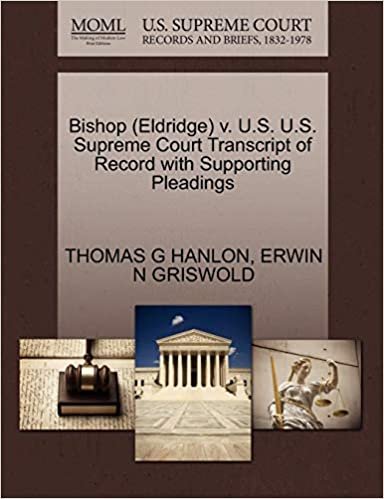 okumak Bishop (Eldridge) v. U.S. U.S. Supreme Court Transcript of Record with Supporting Pleadings