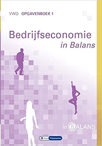 okumak Bedrijfseconomie in Balans: vwo opgavenboek 1