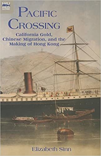 okumak Pacific Crossing: California Gold, Chinese Migration, and the Making of Hong Kong