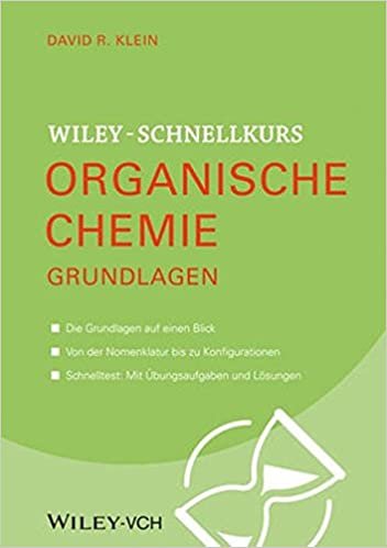 okumak Wiley Schnellkurs Organische Chemie Grundlagen