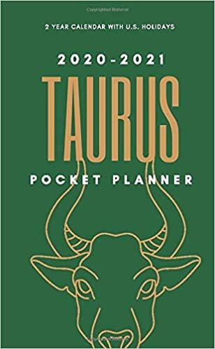 okumak 2020-2021 POCKET PLANNER : TAURUS (2 Year Calendar with U.S. Holidays): Jan 1, 2020 to Dec 31, 2021: Pocket Planner, 4” x 6.5” pocket size planner for people born under TAURUS Zodiac Star Sign