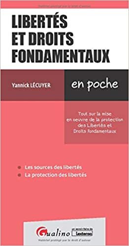 okumak Libertés et droits fondamentaux: Les points clés de la mise en oeuvre de la protection des libertés et droits fondamentaux (2020) (En Poche)