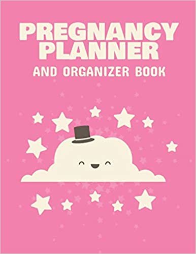 okumak Pregnancy Planner And Organizer Book: New Due Date Journal | Trimester Symptoms | Organizer Planner | New Mom Baby Shower Gift | Baby Expecting Calendar | Baby Bump Diary | Keepsake Memory