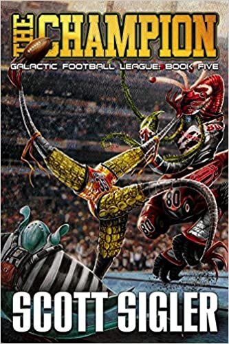 okumak The Champion: Book V in the Galactic Football League Series: 5