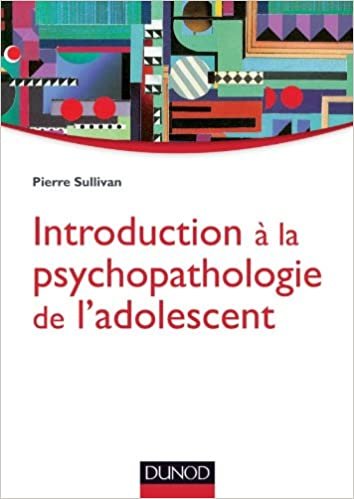 okumak Introduction à la psychopathologie de l&#39;adolescent: Approche psychanalytique (Psycho Sup)