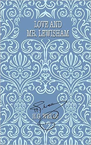 okumak Love and Mr. Lewisham (The World&#39;s Popular Classics, Band 75)