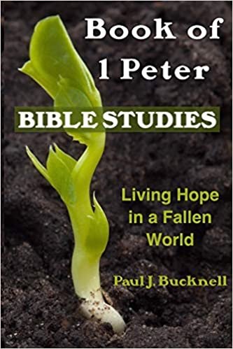okumak Book of 1 Peter Bible Studies: Living Hope in a Fallen World
