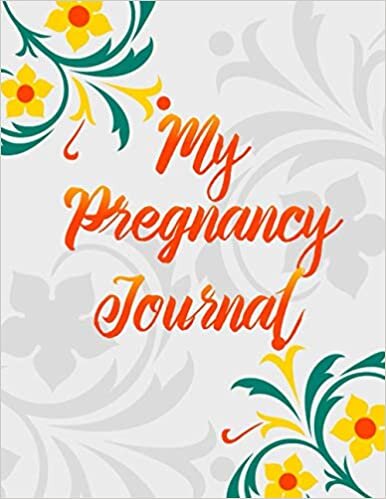 okumak My Pregnancy Journal: 40 Weeks Pregnancy tracker Journal Books for Pregnant Women Perfect Gifts for First Time Mom