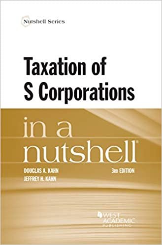 okumak Taxation of S Corporations in a Nutshell (Nutshell Series)