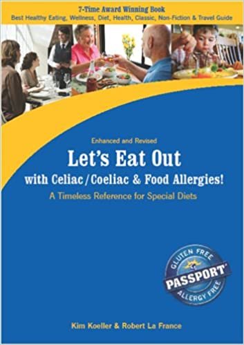 okumak Let&#39;s Eat Out with Celiac / Coeliac and Food Allergies! : A Timeless Reference for Special Diets