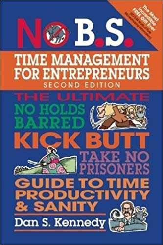 okumak No B.S. Time Management for Entrepreneurs
