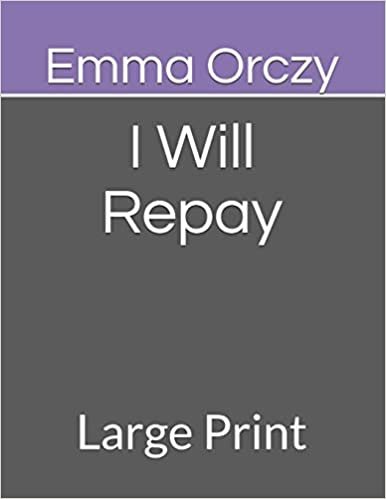 okumak I Will Repay: Large Print